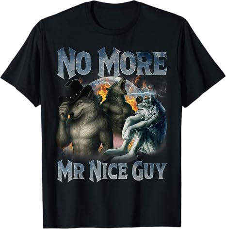 Street Fashion For Short Guys - No More Mr Nice Guy Funny