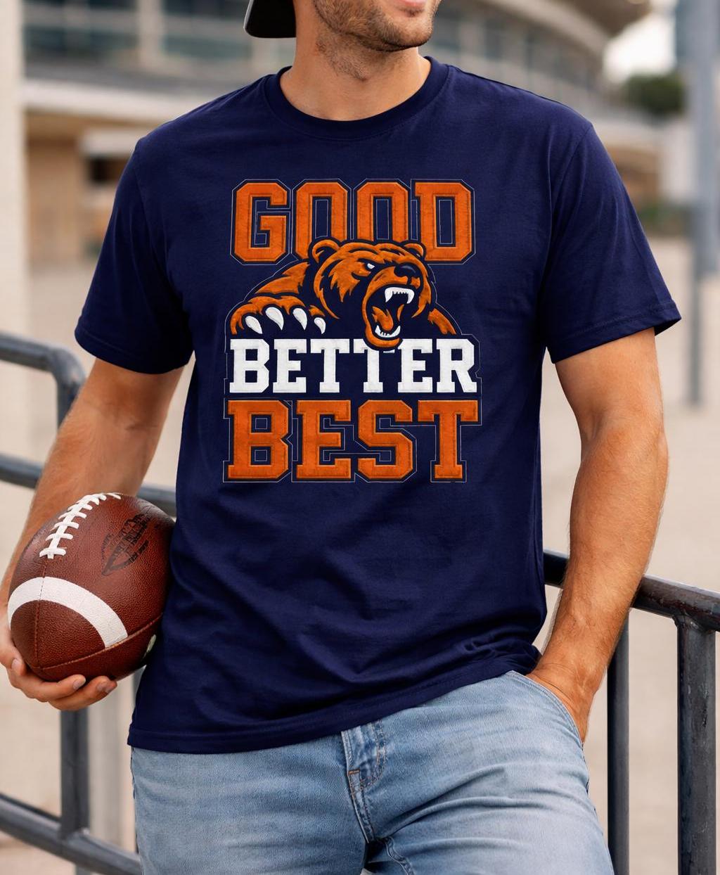 Good Better Best Bear T Shirt  - مراجعة Street Fashion Chicago وسعره